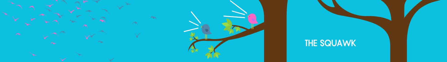 A blue and a Pink bird sitting on a tree branch are squawking, There are many blue and pink birds flying in the distance. There is a second tree and in-between the two trees it says  the word Squawk.